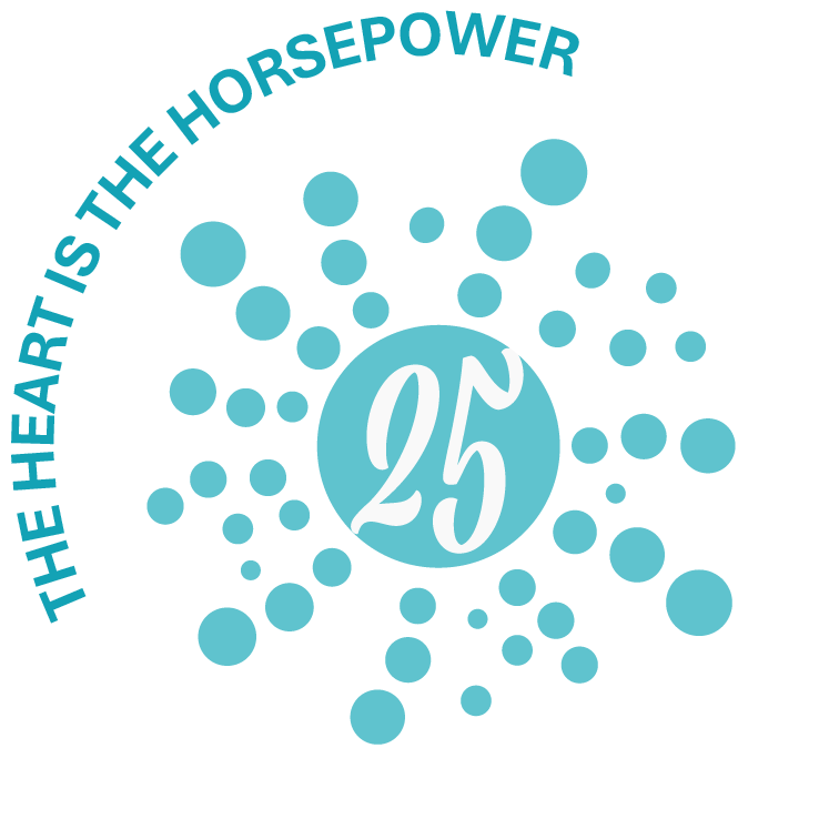 25th-annversary splash motif in turquoise, encircled by the words, &ldquo;The heart is the horsepower&rdquo;